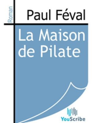 cover image of La Maison de Pilate